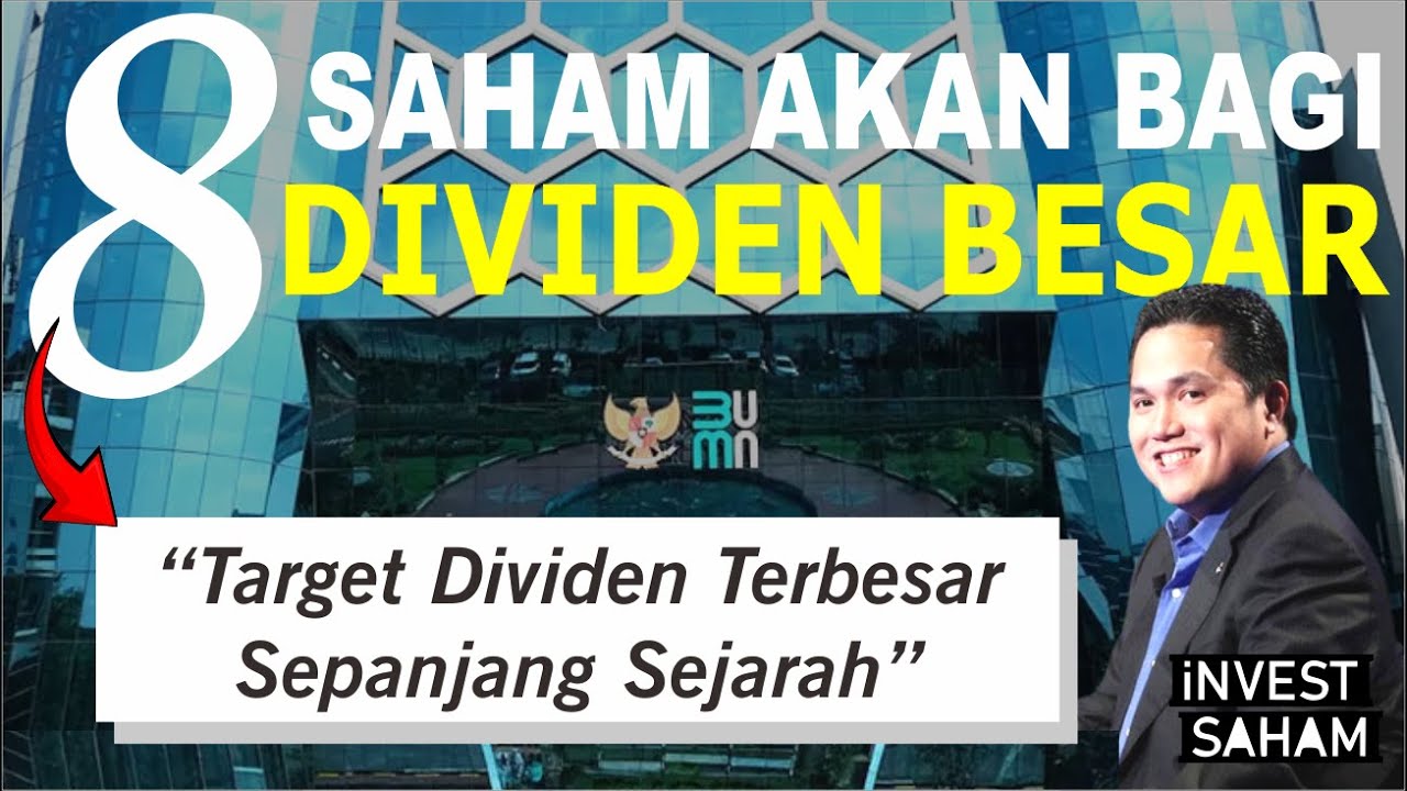 8 Saham Bagi Dividen Terbesar Untuk Negara Indonesia? Instruksi Menteri ...