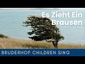 Es Zieht Ein Brausen (A Mighty Wind Sweeps Through the Ages) | Youth Chorus of the Bruderhof