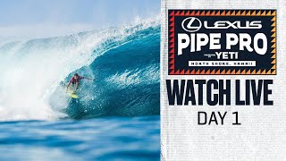 WATCH LIVE Lexus Pipe Pro presented by YETI 2024 - Day 1