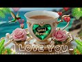 good morning status good morning wishes nature status videos i love you status