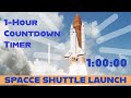 One-Hour Countdown Timer - Space Shuttle Launch