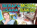 BERAPA MODAL AWAL USAHA BAKSO SIMAK VIDEONYA BERIKUT INI