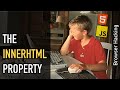 Browser hacking: The innerHTML property