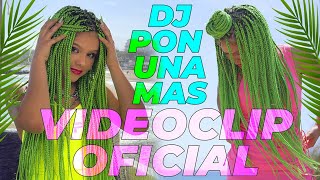 🎤 DJ PON UNA MÁS 🎶 VIDEOCLIP OFICIAL ✨NUEVA CANCIÓN de KARINA Y MARINA feat Jose Seron