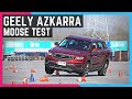 Geely Azkarra Moose Test | (Proton X70, Geely Atlas, Geely Boyue)