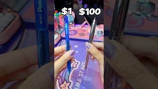 $1 vs $100 Pen! #stationery #shorts