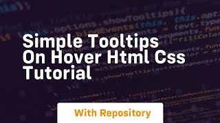 Simple tooltips on hover html css tutorial