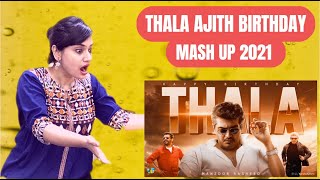 Thala Ajith Birthday Special Mashup 2021 REACTION  | May 1 | Tribute To Thala Ajith| REACTIONWAALI