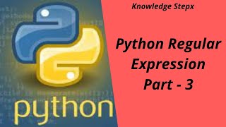 Python regular expression - Part 3