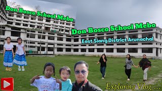 Don  Bosco School Mebo l Best School in Mebo Area l East Siang District Arunachal Pradesh India