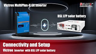 How to Connect your BSLBATT 48V Battery to Victron Inverter