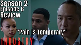 Industry Season 2 Episode 6 Review “Short to the Point of Pain” | HBO