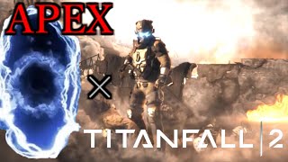 【MAD】ブリキノダンス　APEX×TITANFALL2