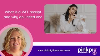 What is a VAT receipt and why do I need one?