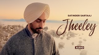 Jheeley (Full Audio)| Satinder Sartaaj | Beat Minister | Latest Punjabi Songs 2024 | Speed Records