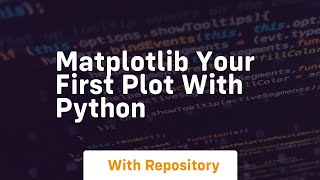 Matplotlib your first plot with python