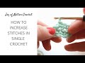 How to Increase Stitches in Single Crochet