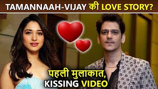 Tamannaah Bhatia & Vijay Varma's Love Story | First Meet, Viral Kissing Video