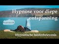 Hypnose voor diepe ontspanning