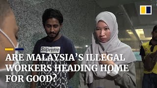 Are Malaysia’s undocumented foreign workers being sent back home for good?