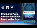 Tutorial Push Notifications in React Native with Expo & OneSignal