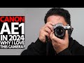 IS Canon AE1 Still a GREAT Film Camera in 2024?