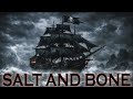 SALT AND BONE