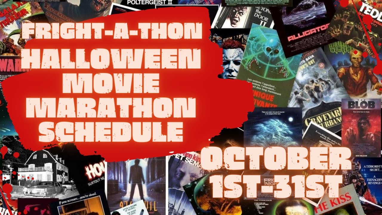 The Ultimate 2022 Halloween Movie Marathon Schedule [Fright-A-Thon ...