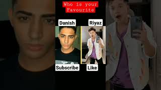 danish zehen vs Riyaz Ali #shorts #danishzehen #danish #riyaz #tiktok