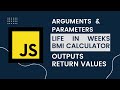 Arguments Parameters Outputs & Return Values in Functions Using JavaScript