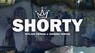 Dylan Ferra - Shorty (Ft. Drakomafia) [Video Oficial]