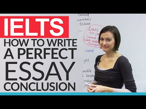 How to write a perfect IELTS essay conclusion How to write a perfect IELTS essay conclusion