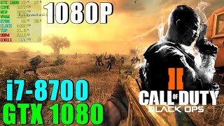 Call of Duty Black Ops 2 SP GTX 1080 \u0026 i7 8700 [ Ultra Settings - 1080P ]