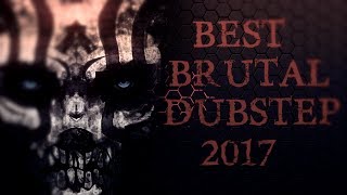 Best Heavy Dubstep Mix 2017