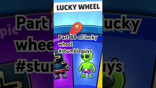 Part 88 of lucky wheel #stumbleguys