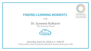 Finding Learning Moments with Dr. Suneeta Kulkarni