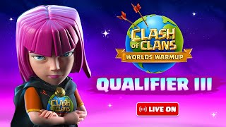 WORLD CHAMPIONSHIP WARMUP | Qualifier 3 in Clash of Clans