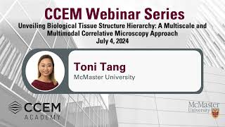 CCEM Webinar Series - Unveiling Biological Tissue Structure Hierarchy