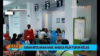 Iuran BPJS Akan Naik, Warga Pilih Turun Kelas