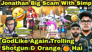 GodLike Again Trolling Simp 🤣 Orange 🍊 \u0026 Shotgun Hai Kya Simp 😂GodLike Funniest Talk 🥹TSMent VIBE 💛🥹