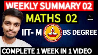 IIT M BS Degree | WEEKLY SUMMARY 02 | MATHS 02 (FOUNDATION LEVEL) | ONESHOT | NIKANSH | 2024 |