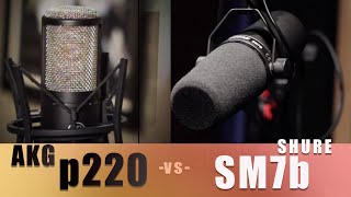 Shure SM7b vs AKG p220 | Voiceover and Podcast Microphone Comparison