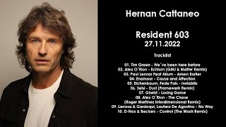 HERNAN CATTANEO (Argentina) @ Resident 603 27.11.2022