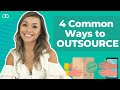 How to Outsource Work Online | 4 COMMON WAYS