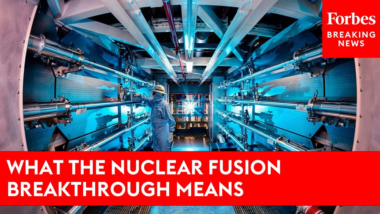 What The Nuclear Fusion Breakthrough Means - YouTube