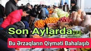 Azərbaycanda Bu Ərzaq Məhsulları BAHALAŞDI - Doğru Xəbər Az