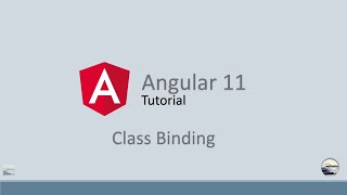 Angular 11 Tutorial - 5 | Class Binding