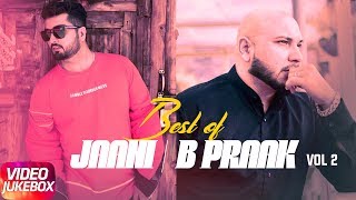 Best of Jaani And B Praak Vol -2 | Video Jukebox | Latest Punjabi Song 2018 | Speed Records