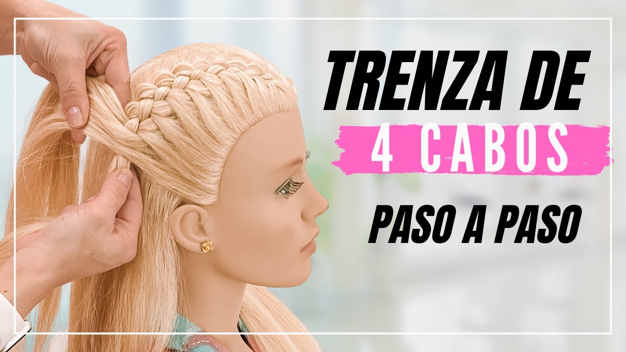 Como Hacer La Trenza De 4 Cabos Paso A Paso | Peinados Faciles Con ...