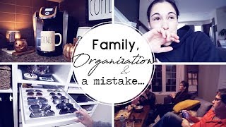 FAMILY, ORGANIZATION \u0026 A MISTAKE... || Weekly Vlog #39